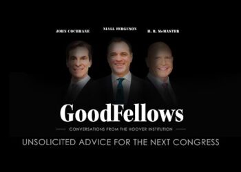 Unsolicited Advice For The Next Congress | GoodFellows | Hoover Institution