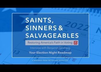 Saints, Sinners, And Salvageables: Your Election Night Roadmap | Hoover Institution