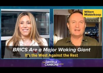 BRICS Are a Major Waking Giant, It’s the West Against the Rest, Warns Willem Middelkoop