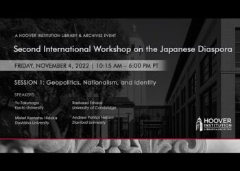 Second International Workshop on Japanese Diaspora – Session 1 | Hoover Institution