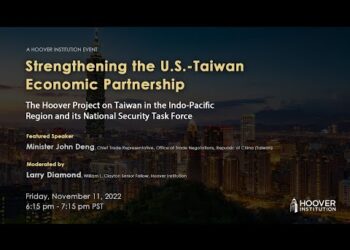Strengthening The U.S.-Taiwan Economic Partnership | Hoover Institution