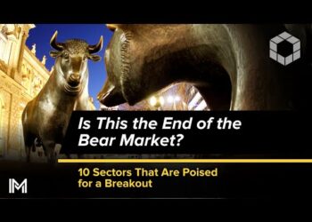 Is This the End of the Bear Market? 10 Sectors That Are Poised for a Breakout