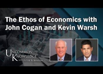 The Ethos of Economics with John Cogan and Kevin Warsh