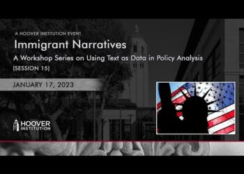 A Workshop Series On Using Text As Data In Policy Analysis (Part 15) | Immigrant Narratives