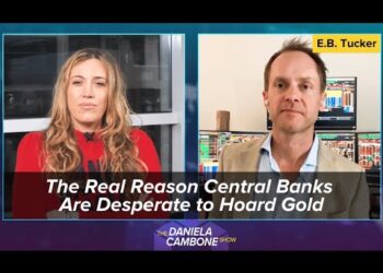 The Real Reason Central Banks Are Desperate to Hoard Gold: E.B. Tucker