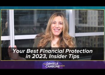 Your Best Financial Protection in 2023, Insider Tips