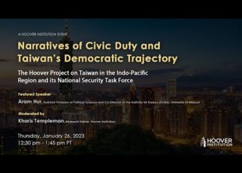 Narratives Of Civic Duty And Taiwan’s Democratic Trajectory | Hoover Institution