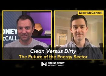 Clean Versus Dirty: The Future of the Energy Sector