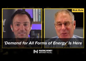 ‘Demand for All Forms of Energy’ Is Here