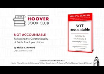 Not Accountable: Rethinking the Constitutionality of Public Employee Unions | Hoover Institution