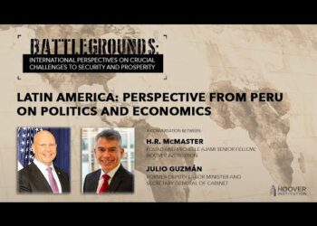 Battlegrounds w/ H.R. McMaster | Latin America: Perspective from Peru on Politics and Economics