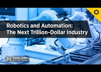 Robotics and Automation: The Next Trillion-Dollar Industry