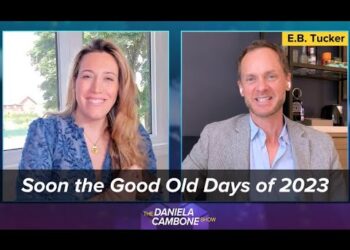 Why 2023 May Be The Last Great Time in Your Life  – E.B. Tucker