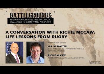 Battlegrounds w/ H.R. McMaster | A Conversation with Richie McCaw: Life Lessons from Rugby