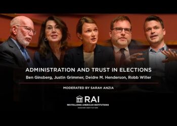 Administration and Trust in Elections | Hoover Institution, RAI