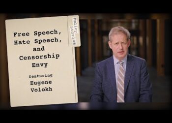 Free Speech, Hate Speech, and Censorship Envy | Policy Stories (Volokh)