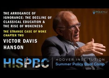 Arrogance of Ignorance: The Decline of Classical Education & Rise of Wokeness | HISPBC Ch.2 (Hanson)