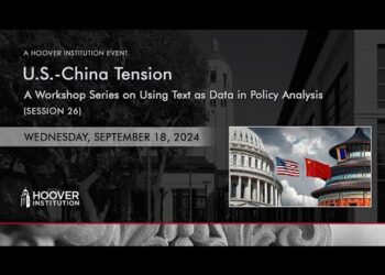 US-China Tension: Using Text As Data In Policy Analysis | Hoover Institution