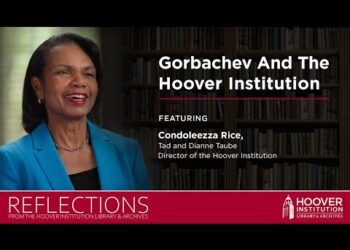 Gorbachev And The Hoover Institution | Reflections