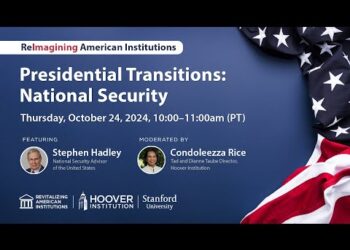 Presidential Transitions: National Security | Reimagining American Institutions | Hoover Institution