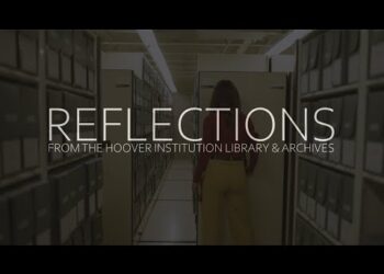 “Reflections” From The Hoover Institution Library & Archives