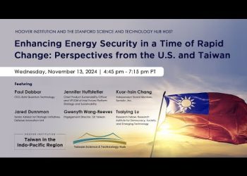 Enhancing Energy Security in a Time of Rapid Change: Perspectives from the U.S. and Taiwan
