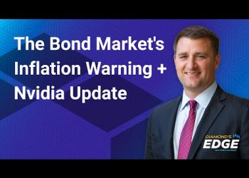 The Bond Market’s Inflation Warning + Nvidia Update