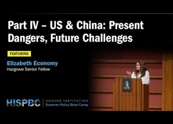 Part IV – US & China: Present Dangers, Future Challenges | HISPBC w/ Elizabeth Economy