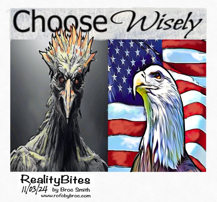 Choose Wisely
