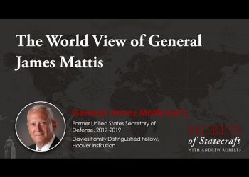 The World View of General James Mattis | Andrew Roberts | Secrets of Statecraft