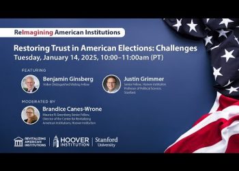 Restoring Trust In American Elections: Challenges And Opportunities | RAI | Hoover Institution