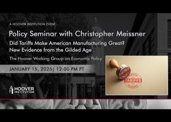 Did Tariffs Make American Manufacturing Great? New Evidence from the Gilded Age | Hoover Institution