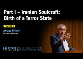 Iranian Soulcraft: Birth of a Terror State | HISPBC w/ Abbas Milani – Pt. 1