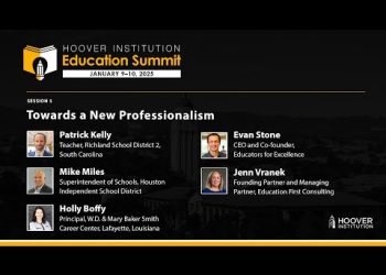 Hoover Institution Education Summit: Towards a New Professionalism