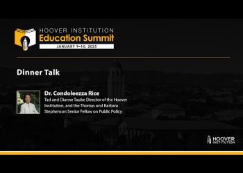 Hoover Institution Education Summit: Introductory Remarks With Director Condoleezza Rice