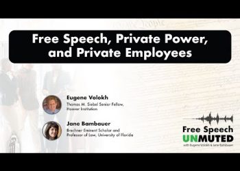 Free Speech, Private Power, and Private Employees | Free Speech Unmuted