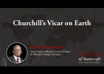 Churchill’s Vicar on Earth | Andrew Roberts | Secrets of Statecraft