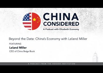 Beyond the Data: China’s Economy with Leland Miller | China Considered