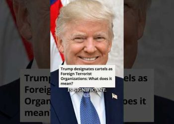 Trump Designates Cartels As Terrorist Organizations