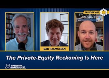 The Private-Equity Reckoning Is Here with Dan Rasmussen