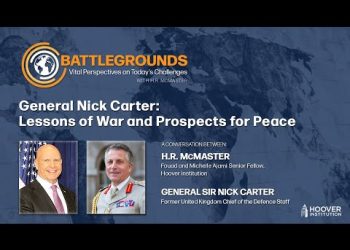 General Nick Carter: Lessons of War and Prospects for Peace | Battlegrounds w/ H.R. McMaster