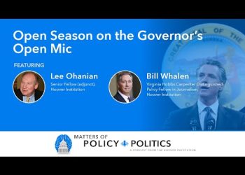 California Update: Open Season on the Governor’s Open Mic | Hoover Institution