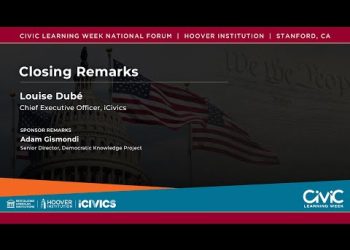 Closing Remarks | Civic Learning Week | Hoover Institution