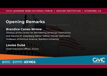 Opening Remarks | Civic Learning Week | Hoover Institution
