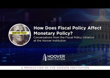 How Does Fiscal Policy Affect Monetary Policy? | Hoover Fiscal Policy Initiative