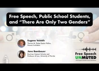 Free Speech, Public School Students, And “There Are Only Two Genders” | Free Speech Unmuted