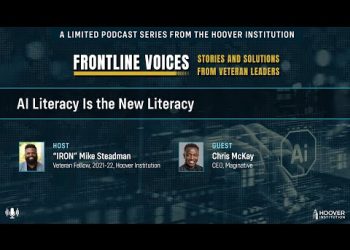AI Literacy Is The New Literacy | Frontline Voices | Veteran Fellowship Program | Hoover Institution