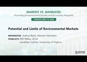 Potential And Limits Of Environmental Markets | Markets Vs. Mandates | Hoover Institution