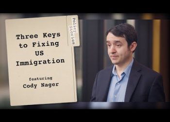 Three Keys to Fixing US Immigration | Policy Stories with Cody Nager