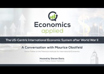 The US-Centric International Economic System After World War II | Steven Davis | Hoover Institution